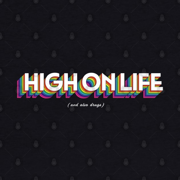 High On Life by ART by RAP